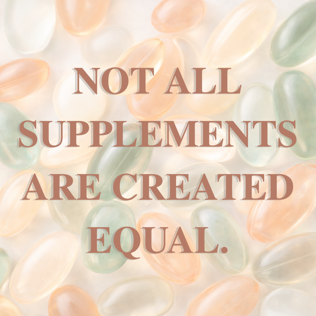Close-up background of translucent vitamin capsules in soft neutral tones with overlaid text reading “Not All Supplements Are Created Equal.”